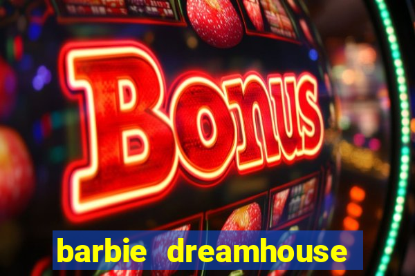 barbie dreamhouse adventures jogo tudo desbloqueado